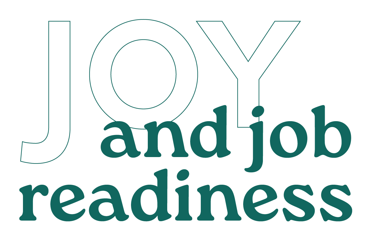 joy and job readiness